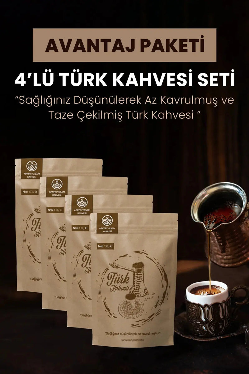 Sağlığınız Düşünülerek Az Kavrulmuş Ve Taze Çekilmiş Türk Kahvesi 4x100gr Avantaj Paketi Apayrı Yaşam