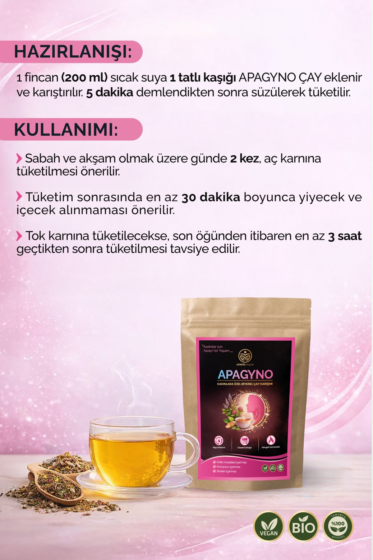 Kadınlara Özel Bio Çay Karışımı % 100 Bitkisel APAGYNO